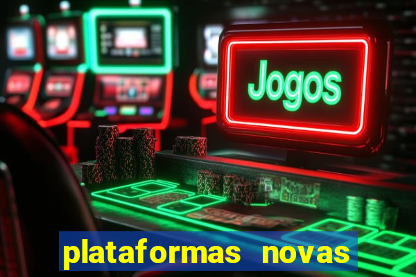 plataformas novas fortune tiger